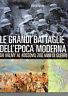 Le grandi battaglie dell'epoca moderna. Da Valmy al Kossovo, 200 anni di guerre - Tim Newark - copertina