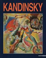 Kandinskij. Opere dal Centre Georges Pompidou