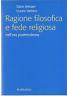 Ragione Filosofica E Fede Religiosa Di: D. Antiseri, G. Vattimo
