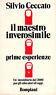 Il maestro inverosimile. Prime esperienze
