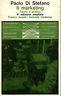 Il marketing. Teoria e pratica - Paolo Di Stefano - copertina