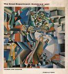 The Great Experiment: Russian Art 1863-1922 - Camilla Gray - copertina