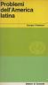 1 ed! Problemi dell'America latina - Georges Friedmann - copertina