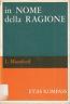 In nome della ragione - Lewis Mumford - copertina