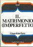 Il Matrimonio (Im)Perfetto