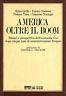 America oltre il boom. Bilanci e prospettive dell'economia USA dopo cinque anni di amministrazione Reagan - Giuseppe Grilli - copertina