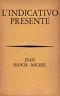 L' indicativo presente - Jean Bloch-Michel - copertina