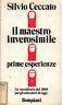 Il maestro inverosimile. Prime esperienze