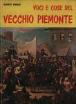 Voci e cose del vecchio Piemonte