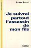 Je suivrai partout l'assassin de mon fils - F. Burlet - copertina