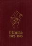 L' Unità 1942 - 1945. - copertina