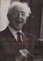 Artur Rubinstein. Una vita nella musica
