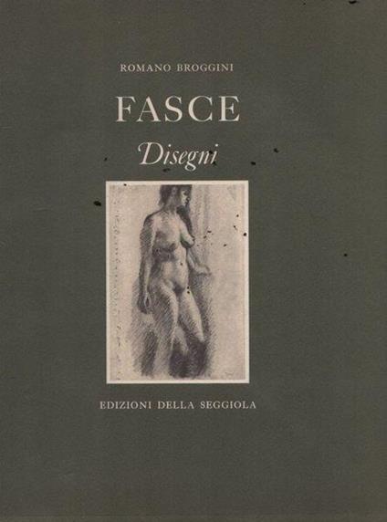 Fasce. Disegni - Luigi Broggini - copertina