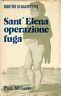 Sant'Elena operazione fuga