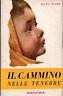 Il cammino nelle tenebre