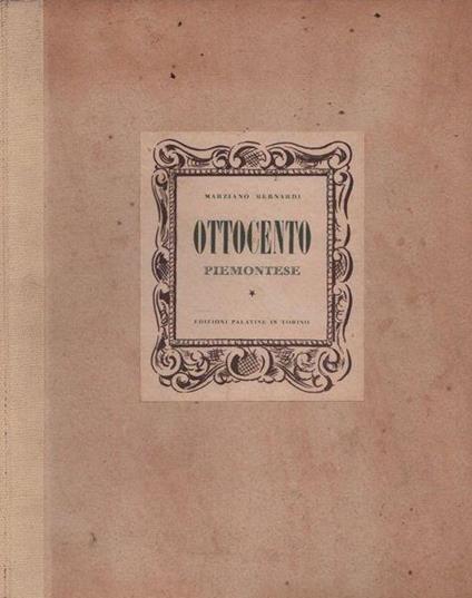 Ottocento piemontese. Scritti d'arte - Marziano Bernardi - copertina