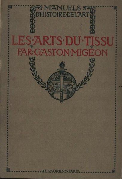 Les arts du tissu - Gaston Migeon - copertina
