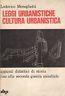 Leggi urbanistiche, cultura urbanistica