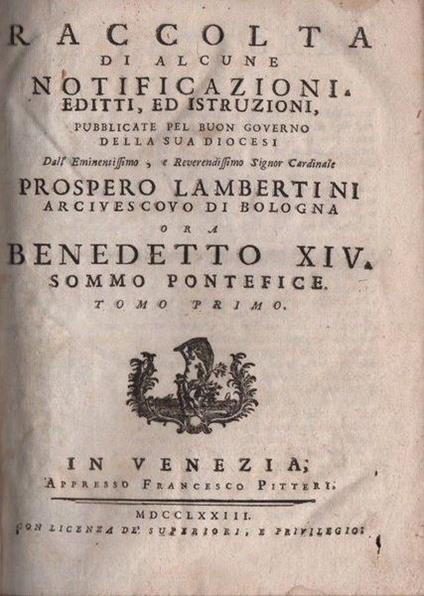 Raccolta di alcune notificazioni, editti ed illustrazioni. Tomo primo - Luigi Lambertini - copertina