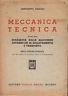 Meccanica tecnica. Vol.3° - Dinamica delle macchine, apparecchi di sollevamenti e trasporto