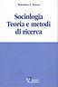 Sociologia. Teoria e metodi di ricerca - Maria Luisa Fattorusso - copertina