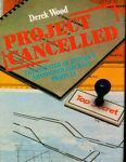 Project Cancelled: Disaster of Britain's Abandoned Aircraft Projects