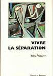Vivre la séparation - Y. Prigent - copertina