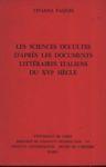 Les sciences occultes d'après les documents littéraires italiens du XVI siècle - copertina
