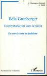 Béla Grunberg. Un psychanalyste dans le siècle - copertina