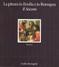 La pittura in Emilia e in Romagna. Il Seicento: Tomo primo - copertina