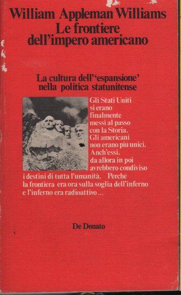 Le frontiere dell'impero americano - W. E. Williams - copertina