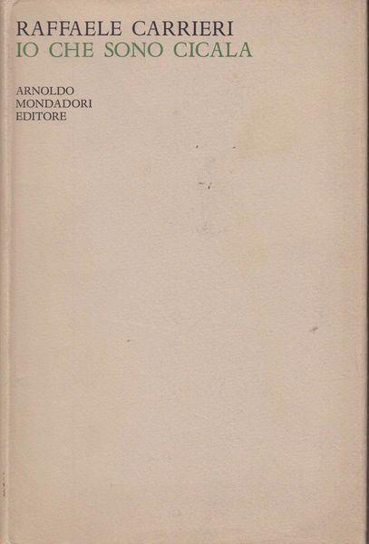 Dedicato!! Io che sono cicala - Raffaele Carrieri - copertina