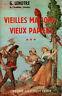 Vielles maisons vieux papiers