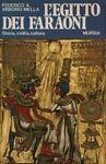 L' Egitto dei faraoni. Storia, civiltà, cultura