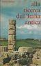 Alla Ricerca Dell'Italia Antica - Pierre Grimal - copertina