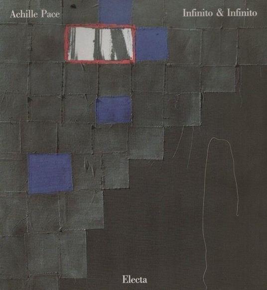 Achille Pace. Infinito & Infinito - Ma Gallo - copertina
