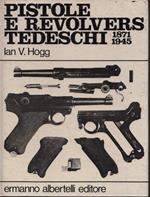 Pistole e revolvers tedeschi 1871 - 1945