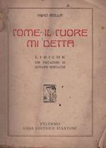 Come il cuore mi detta