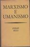Marxismo e umanesimo