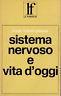 Sistema nervoso e vita d'oggi