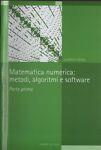 Matematica numerica: metodi, algoritmi e software. Parte prima - copertina