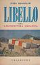 Libello Contro L'Architettura Organica - Piero Bargellini - copertina