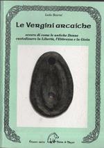 Le Vergini arcaiche
