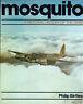 Mosquito: Pictorial History of the D.H-98 - Philip Birtles - copertina