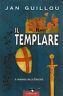 Il Templare. Il romanzo delle Crociate