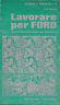 Lavorare per Ford. Operai dell'auto negli anni Sessanta