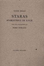 Staras. Spargitrici di luce