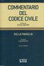 Commentario del codice civile. Della famiglia. Artt. 177-342 ter - copertina