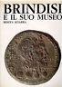 Brindisi e il suo museo