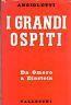 I grandi ospiti. Da Omero a Einstein - G. Battista Angioletti - copertina